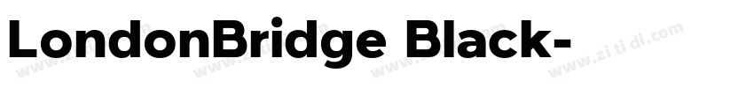 LondonBridge Black字体转换